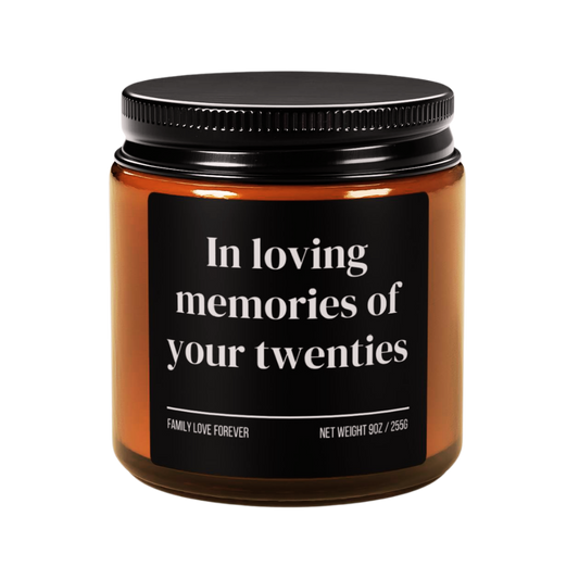 In Loving Memories of Your Twenties Candle